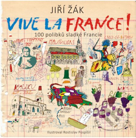 E-kniha: Vive la France! (Jiří Žák). XYZ, 2019 E-kniha: Vive la France! (Jiří Žák). XYZ, 2019