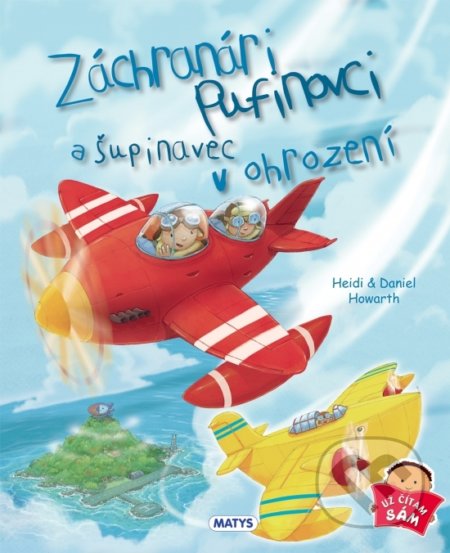 Kniha: Záchranári Pufinovci a šupinavec v ohrození (Daniel Howarth a Heidi Howarth). Matys, 2019 Kniha: Záchranári Pufinovci a šupinavec v ohrození (Daniel Howarth a Heidi Howarth). Matys, 2019