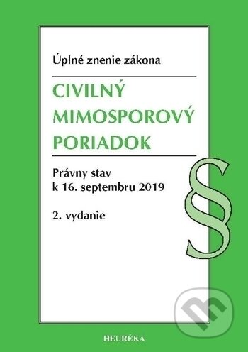 Kniha: Civilný mimosporový poriadok (Heuréka). Heuréka, 2019 Kniha: Civilný mimosporový poriadok (Heuréka). Heuréka, 2019