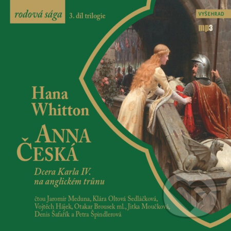 Audiokniha: Anna Česká (Hana Whitton). Vyšehrad, 2019 Audiokniha: Anna Česká (Hana Whitton). Vyšehrad, 2019