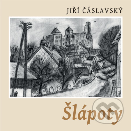 Audiokniha: Šlápoty (Jiří Čáslavský). Tebenas, 2019 Audiokniha: Šlápoty (Jiří Čáslavský). Tebenas, 2019