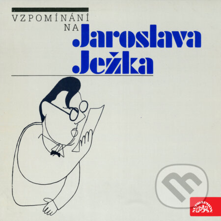Audiokniha: Vzpomínání na Jaroslava Ježka (Václav Holzknecht, Jan Werich, Jarmila Strnadová, Jiří Srnka, Karel Ančerl, Jiři Voskovec, František Filipovský, Miloš Nedbal, Karel Vacek, Ljuba Hermanová a Františka Ježková). Supraphon, 2019 Audiokniha: Vzpomínání na Jaroslava Ježka (Václav Holzknecht, Jan Werich, Jarmila Strnadová, Jiří Srnka, Karel Ančerl, Jiři Voskovec, František Filipovský, Miloš Nedbal, Karel Vacek, Ljuba Hermanová a Františka Ježková). Supraphon, 2019