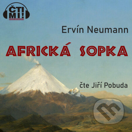 Audiokniha: Africká sopka (Ervín Neumann). Čti mi!, 2019 Audiokniha: Africká sopka (Ervín Neumann). Čti mi!, 2019