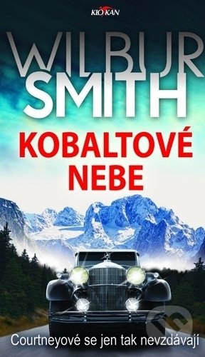 Kniha: Kobaltové nebe (Smith Wilbur). Alpress, 2019 Kniha: Kobaltové nebe (Smith Wilbur). Alpress, 2019