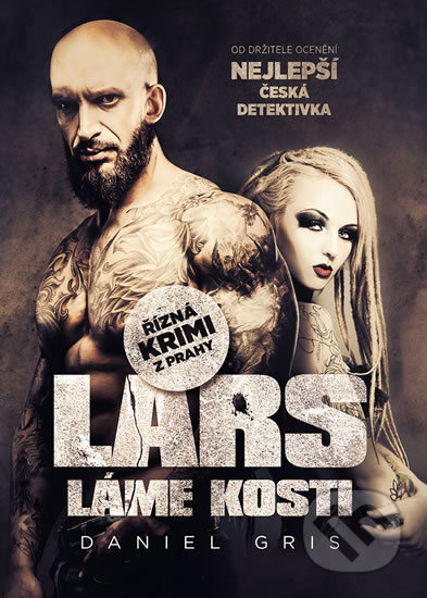 Kniha: Lars láme kosti (Daniel Gris). Mystery Press, 2019 Kniha: Lars láme kosti (Daniel Gris). Mystery Press, 2019