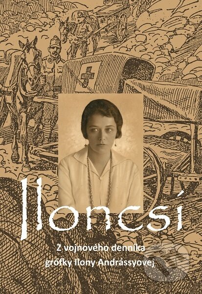 Kniha: Iloncsí (Lajos Kovács), 2019 Kniha: Iloncsí (Lajos Kovács), 2019
