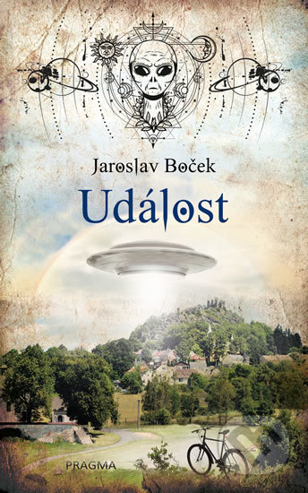 Kniha: Událost (Jaroslav Boček). Pragma, 2019 Kniha: Událost (Jaroslav Boček). Pragma, 2019