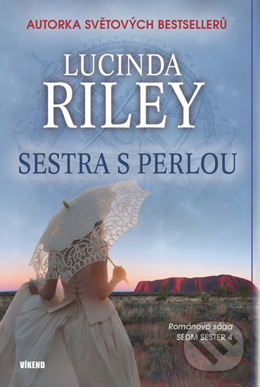 Kniha: Sedm sester 4: Sestra s perlou (Lucinda Riley). Víkend, 2019 Kniha: Sedm sester 4: Sestra s perlou (Lucinda Riley). Víkend, 2019
