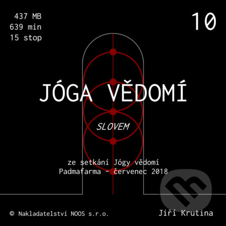 Jóga vědomí slovem 10 - Jiří Krutina, Nakladatelství NOOS, 2019