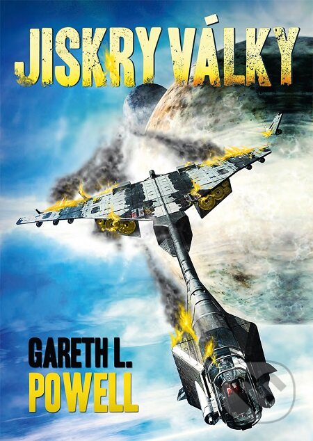 E-kniha: Jiskry války (Gareth L. Powell). Triton, 2019 E-kniha: Jiskry války (Gareth L. Powell). Triton, 2019