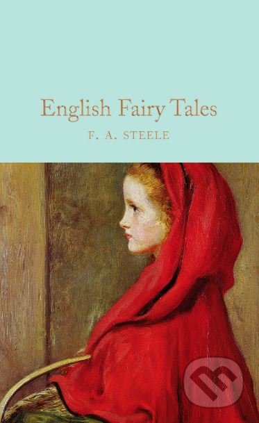 Kniha: English Fairy Tales (F.A. Steel). MacMillan, 2016 Kniha: English Fairy Tales (F.A. Steel). MacMillan, 2016