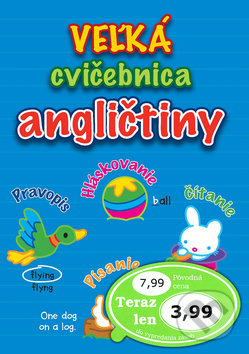 Kniha: Veľká cvičebnica angličtiny (SUN). SUN, 2019 Kniha: Veľká cvičebnica angličtiny (SUN). SUN, 2019