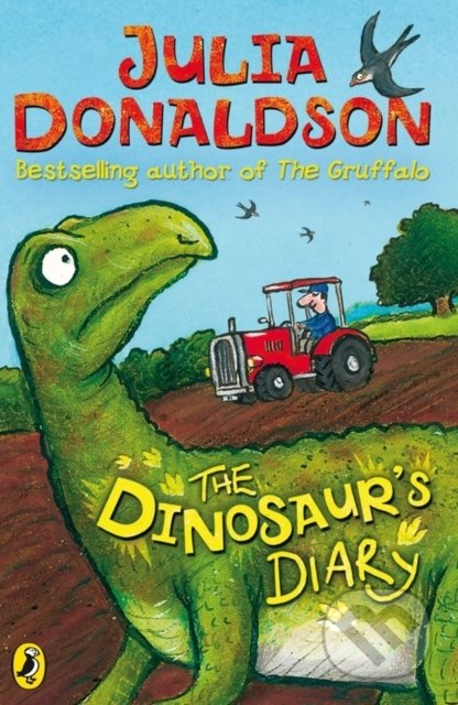 Kniha: The Dinosaur's Diary (Julia Donaldson). Puffin Books, 2002 Kniha: The Dinosaur's Diary (Julia Donaldson). Puffin Books, 2002