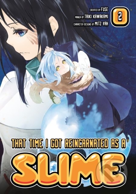 Kniha: That Time I Got Reincarnated As A Slime 2 (Fuse). Kodansha International, 2017 Kniha: That Time I Got Reincarnated As A Slime 2 (Fuse). Kodansha International, 2017
