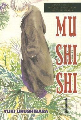 Kniha: Mushishi (Yuki Urushibara). Del Rey, 2007 Kniha: Mushishi (Yuki Urushibara). Del Rey, 2007