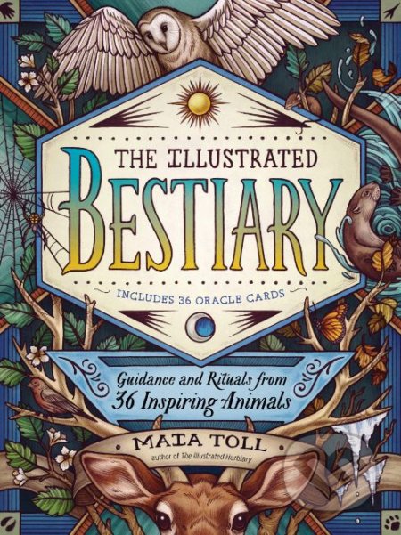 Kniha: The Illustrated Bestiary (Maia Toll). Storey Publishing, 2019 Kniha: The Illustrated Bestiary (Maia Toll). Storey Publishing, 2019