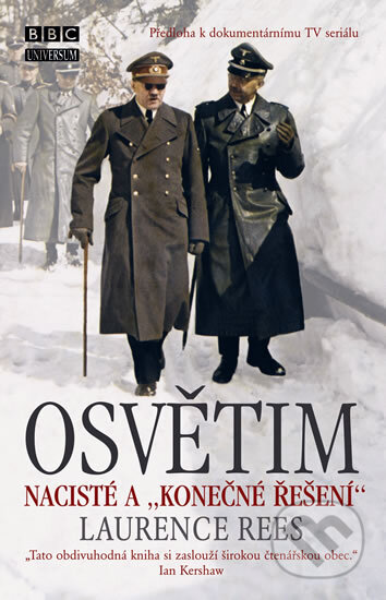 Kniha: Osvětim (Laurence Rees). Knižní klub, 2005 Kniha: Osvětim (Laurence Rees). Knižní klub, 2005