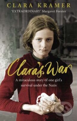 Kniha: Clara's War (Clara Kramer). Ebury, 2009 Kniha: Clara's War (Clara Kramer). Ebury, 2009