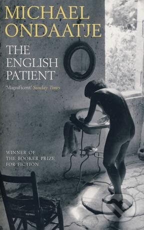 The English Patient - Michael Ondaatje, Bloomsbury, 2004