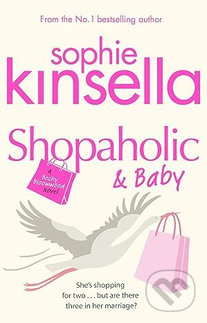 Kniha: Shopaholic and Baby (Sophie Kinsella). Black Swan, 2007 Kniha: Shopaholic and Baby (Sophie Kinsella). Black Swan, 2007