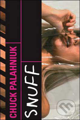 Kniha: Snuff (Chuck Palahniuk). Vintage Kniha: Snuff (Chuck Palahniuk). Vintage