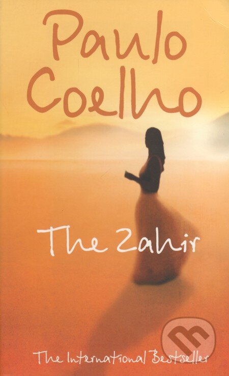 Kniha: The Zahir (Paulo Coelho). HarperCollins, 2006 Kniha: The Zahir (Paulo Coelho). HarperCollins, 2006
