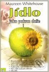Kniha: Jídlo jako pokrm duše (Maureen Whitehouse). Eugenika, 2009 Kniha: Jídlo jako pokrm duše (Maureen Whitehouse). Eugenika, 2009