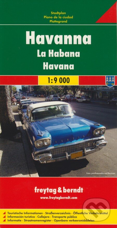 Havana 1:9 000 (freytag&berndt). freytag&berndt, 2011 Havana 1:9 000 (freytag&berndt). freytag&berndt, 2011