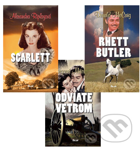 Kniha: Séria Odviate vetrom (kolekcia) (Alexandra Ripley, Donald McCaig a Margaret Mitchell). Ikar Kniha: Séria Odviate vetrom (kolekcia) (Alexandra Ripley, Donald McCaig a Margaret Mitchell). Ikar