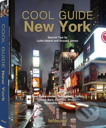 Kniha: Cool Guide New York (Te Neues). Te Neues, 2009 Kniha: Cool Guide New York (Te Neues). Te Neues, 2009
