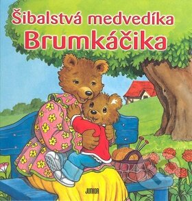 Kniha: Šibalstvá medvedíka Brumkáčika (Junior). Junior, 2007 Kniha: Šibalstvá medvedíka Brumkáčika (Junior). Junior, 2007