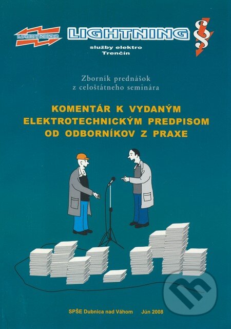 Kniha: Zborník prednášok z celoštátneho seminára (Ing. Ján Meravý - Lightning). Ing. Ján Meravý - Lightning, 2008 Kniha: Zborník prednášok z celoštátneho seminára (Ing. Ján Meravý - Lightning). Ing. Ján Meravý - Lightning, 2008