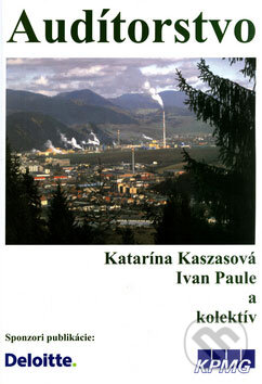 Kniha: Audítorstvo (Katarína Kaszasová a kolektív). Súvaha, 2009 Kniha: Audítorstvo (Katarína Kaszasová a kolektív). Súvaha, 2009