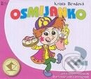 Osmijanko 2. (2 CD) (Krista Bendová). EDIS, 2009 Osmijanko 2. (2 CD) (Krista Bendová). EDIS, 2009