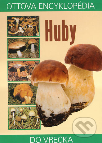 Kniha: Huby (Alan Outen (fotografie) a Patrick Harding). Ottovo nakladateľstvo, 2007 Kniha: Huby (Alan Outen (fotografie) a Patrick Harding). Ottovo nakladateľstvo, 2007