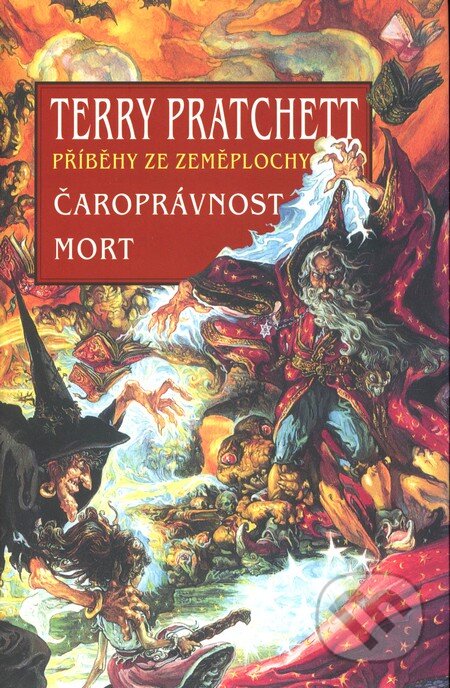 Kniha: Čaroprávnost, Mort (Terry Pratchett). Talpress, 2009 Kniha: Čaroprávnost, Mort (Terry Pratchett). Talpress, 2009