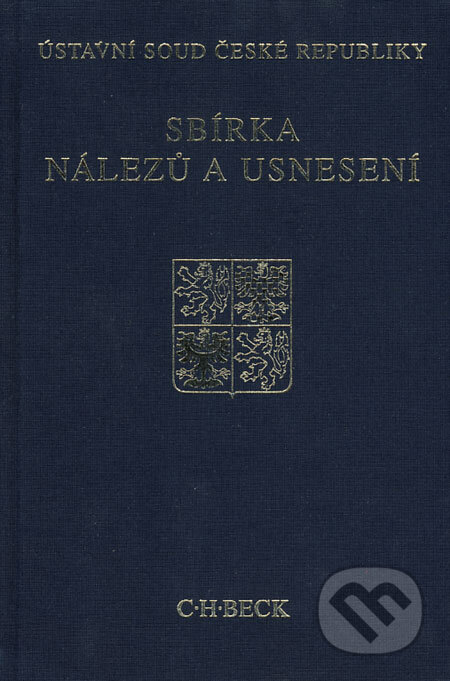 Kniha: Sbírka nálezů a usnesení 44 (C. H. Beck). C. H. Beck, 2009 Kniha: Sbírka nálezů a usnesení 44 (C. H. Beck). C. H. Beck, 2009
