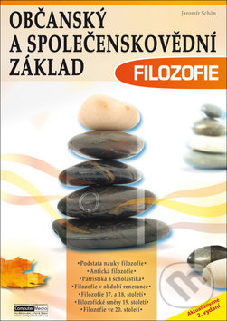 Kniha: Filozofie: Občanský a společenskovědní základ (Jaromír Schön). Computer Media, 2019 Kniha: Filozofie: Občanský a společenskovědní základ (Jaromír Schön). Computer Media, 2019