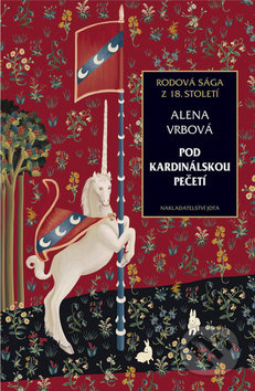 Kniha: Pod kardinálskou pečetí (Alena Vrbová). Jota, 2019 Kniha: Pod kardinálskou pečetí (Alena Vrbová). Jota, 2019