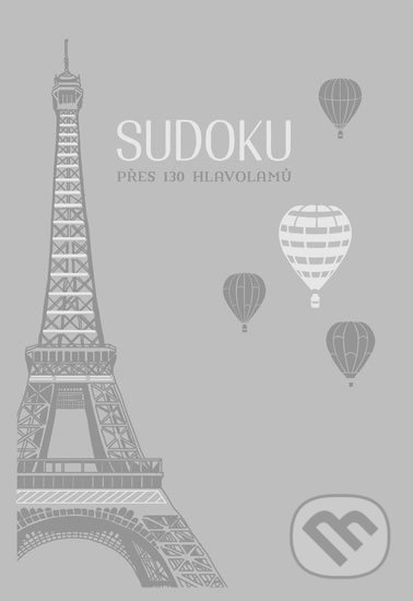 Kniha: Sudoku: Přes 130 hlavolamů (Esence). Esence, 2019 Kniha: Sudoku: Přes 130 hlavolamů (Esence). Esence, 2019