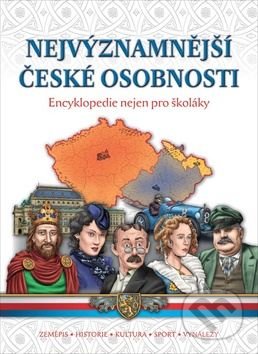 Kniha: Nejvýznamnější české osobnosti (SUN). SUN, 2019 Kniha: Nejvýznamnější české osobnosti (SUN). SUN, 2019