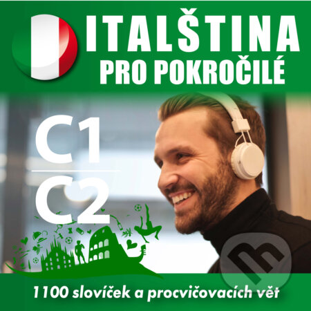 Audiokniha: Italština pro pokročilé C1, C2 (Isabella Capalbo a Tomáš Dvořáček). Poslechová angličtina, 2019 Audiokniha: Italština pro pokročilé C1, C2 (Isabella Capalbo a Tomáš Dvořáček). Poslechová angličtina, 2019