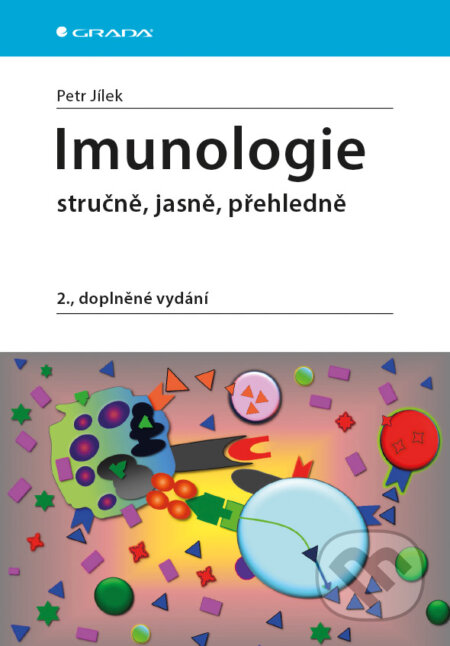 E-kniha: Imunologie (Petr Jílek). Grada, 2019 E-kniha: Imunologie (Petr Jílek). Grada, 2019