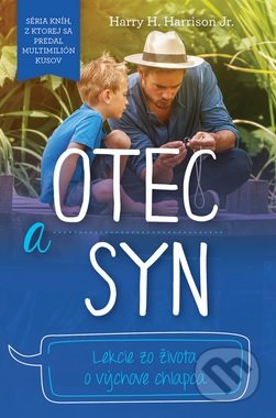 Kniha: Otec a syn (Harry H. Harrison). Christian Project Support, 2019 Kniha: Otec a syn (Harry H. Harrison). Christian Project Support, 2019