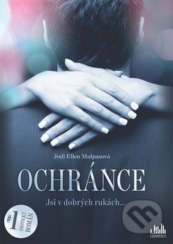 Kniha: Ochránce (Jodi Ellen Malpas). Grada, 2019 Kniha: Ochránce (Jodi Ellen Malpas). Grada, 2019