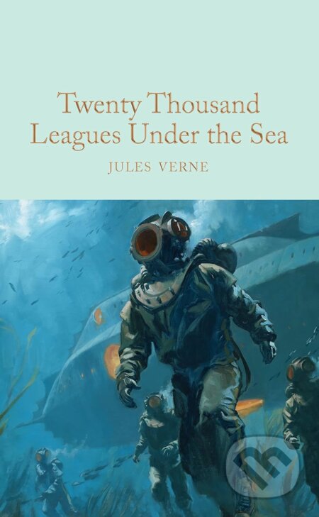 Kniha: Twenty Thousand Leagues Under the Sea (Jules Verne). Pan Macmillan, 2017 Kniha: Twenty Thousand Leagues Under the Sea (Jules Verne). Pan Macmillan, 2017