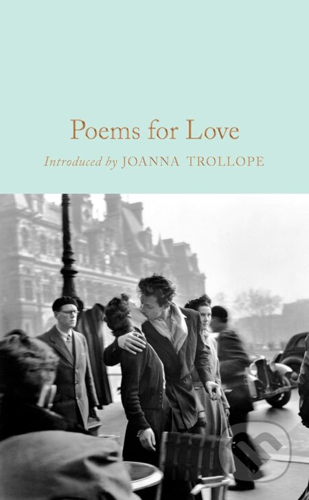 Kniha: Poems for Love (Gaby Morgan). Pan Macmillan, 2018 Kniha: Poems for Love (Gaby Morgan). Pan Macmillan, 2018