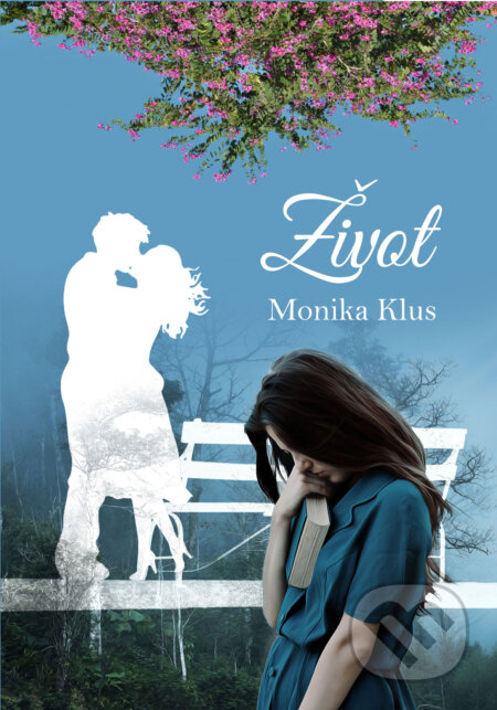 E-kniha: Život (Monika Klus). Monika Klus E-kniha: Život (Monika Klus). Monika Klus
