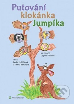Kniha: Putování klokánka Jumpíka (Kamila Balharová a Lenka Hoštičková). Wolters Kluwer ČR, 2019 Kniha: Putování klokánka Jumpíka (Kamila Balharová a Lenka Hoštičková). Wolters Kluwer ČR, 2019