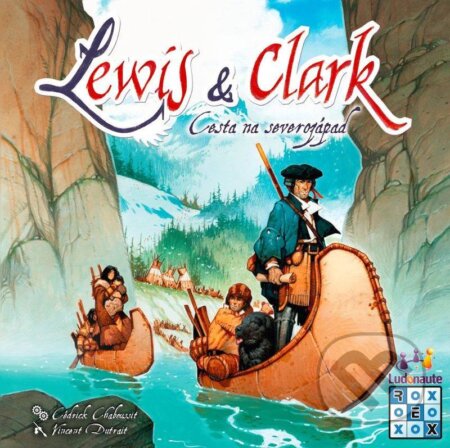 Spoločenská hra: Lewis & Clark: Cesta na severozápad (Cédrick Chaboussit). REXhry, 2019 Spoločenská hra: Lewis & Clark: Cesta na severozápad (Cédrick Chaboussit). REXhry, 2019